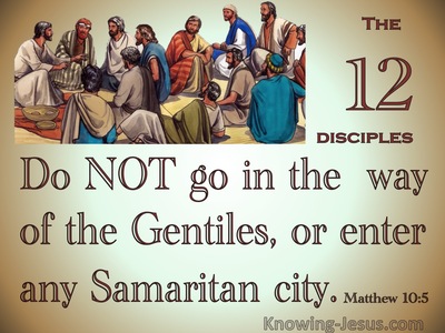 Matthew 10:5 Do Not Go To The Gentiles Or Samaritans (beige)
